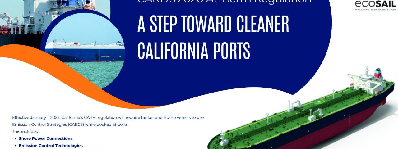Carb’s 2020 At-Birth Regulation: A step towards cleaner California Ports
